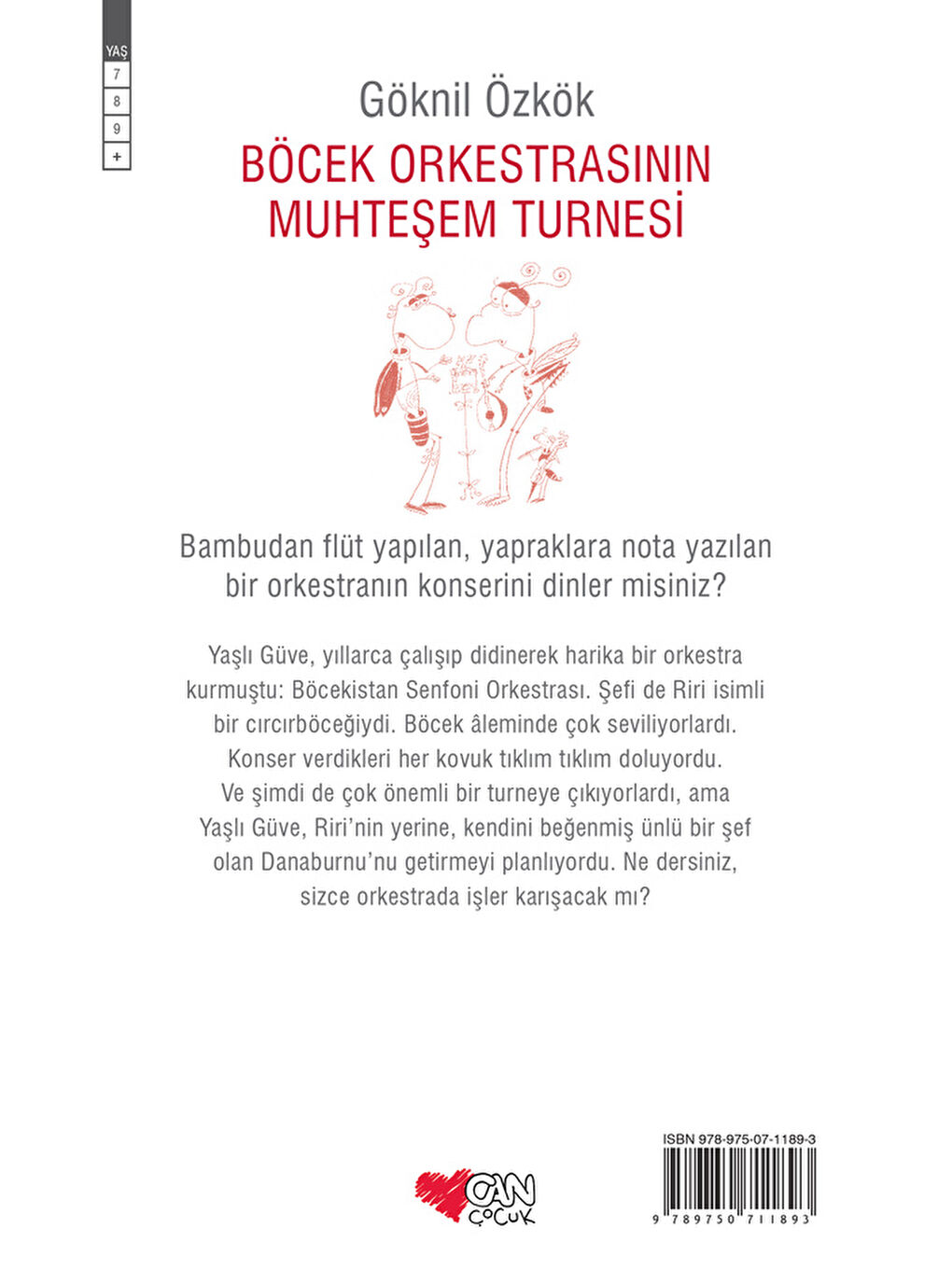 Can Çocuk Yayınları Renksiz Böcek Orkestrasının Muhteşem Turnesi - 1