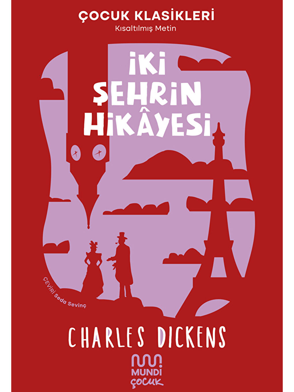 Mundi Renksiz İki Şehrin Hikâyesi-Charles Dickens