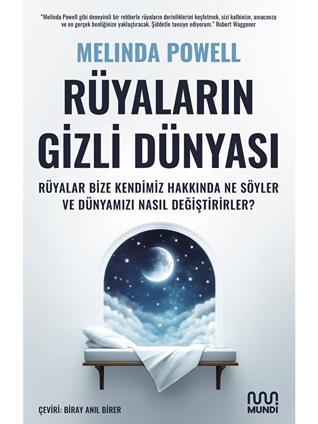 Mundi Renksiz Rüyaların Gizli Dünyası