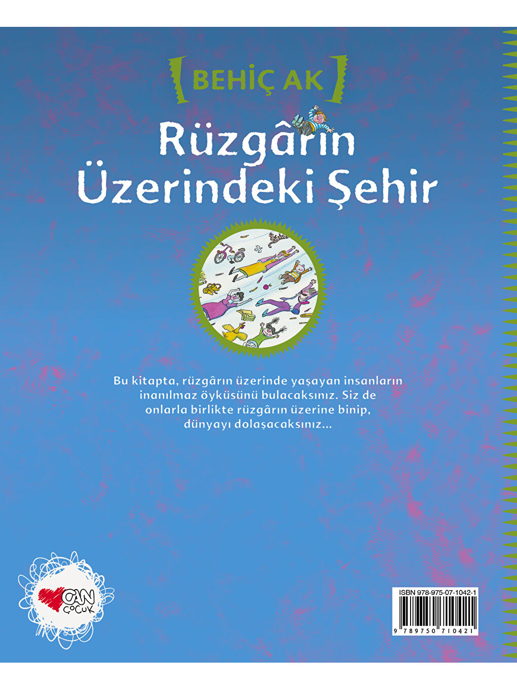 Can Çocuk Yayınları Renksiz Rüzgârın Üzerindeki Şehir - 1