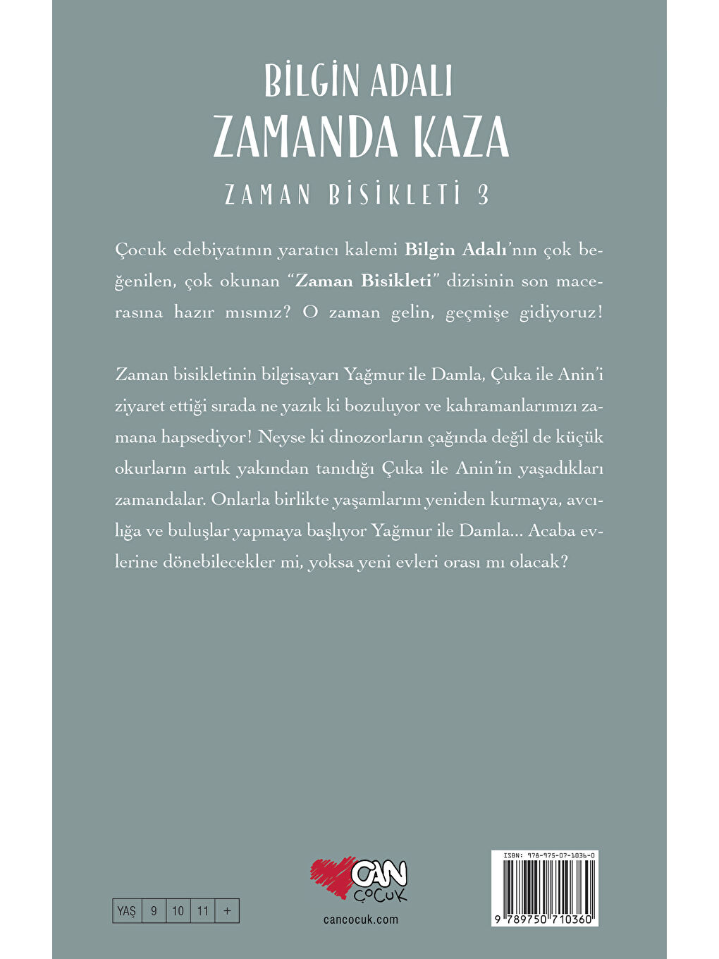 Can Çocuk Yayınları Renksiz Zamanda Kaza-Bilgin Adalı - 1