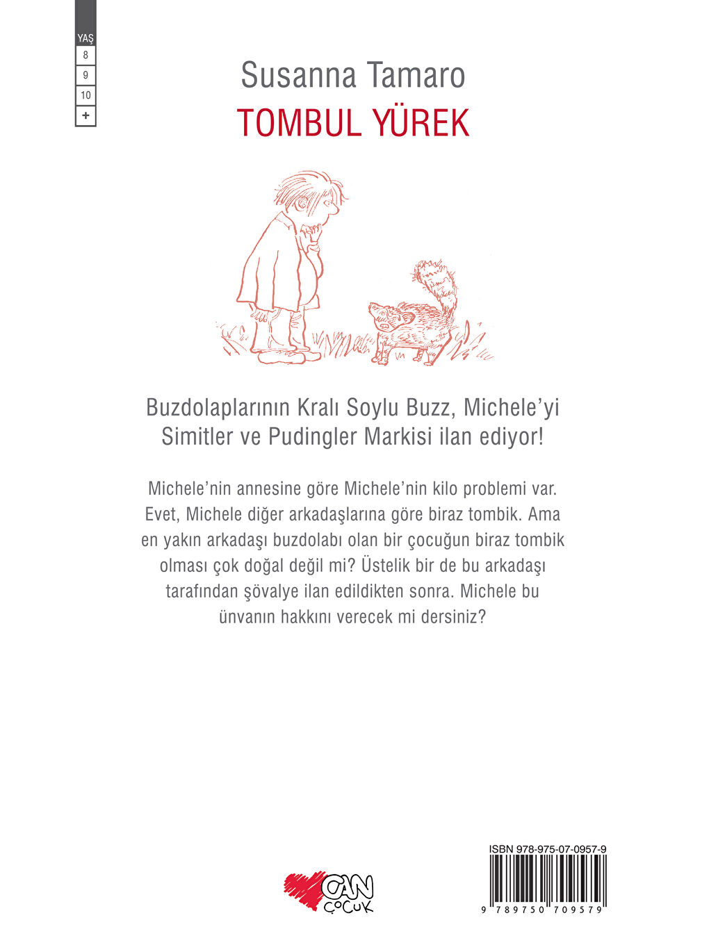 Can Çocuk Yayınları Renksiz Tombul Yürek - 1