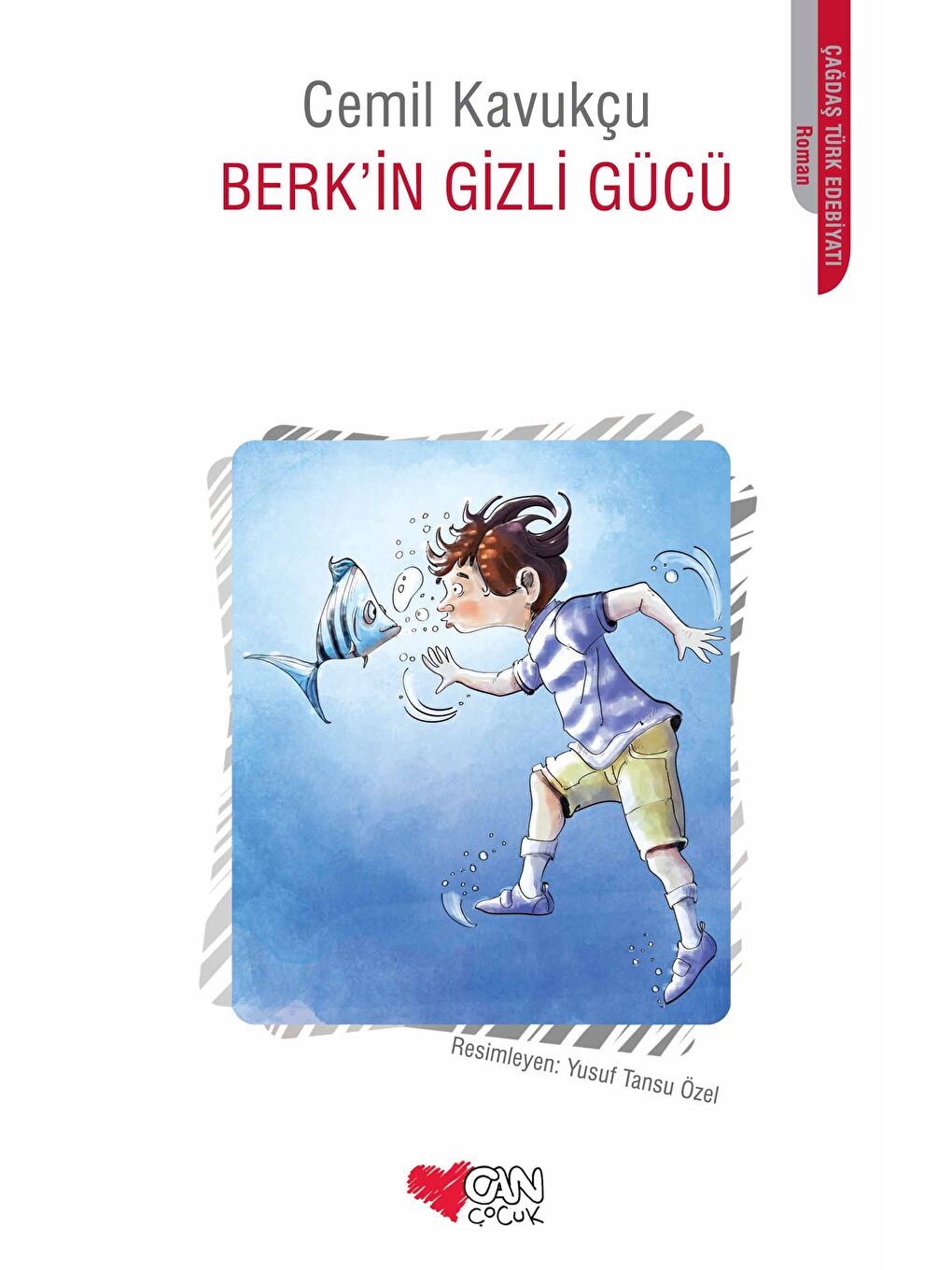 Can Çocuk Yayınları Berk’in Gizli Gücü