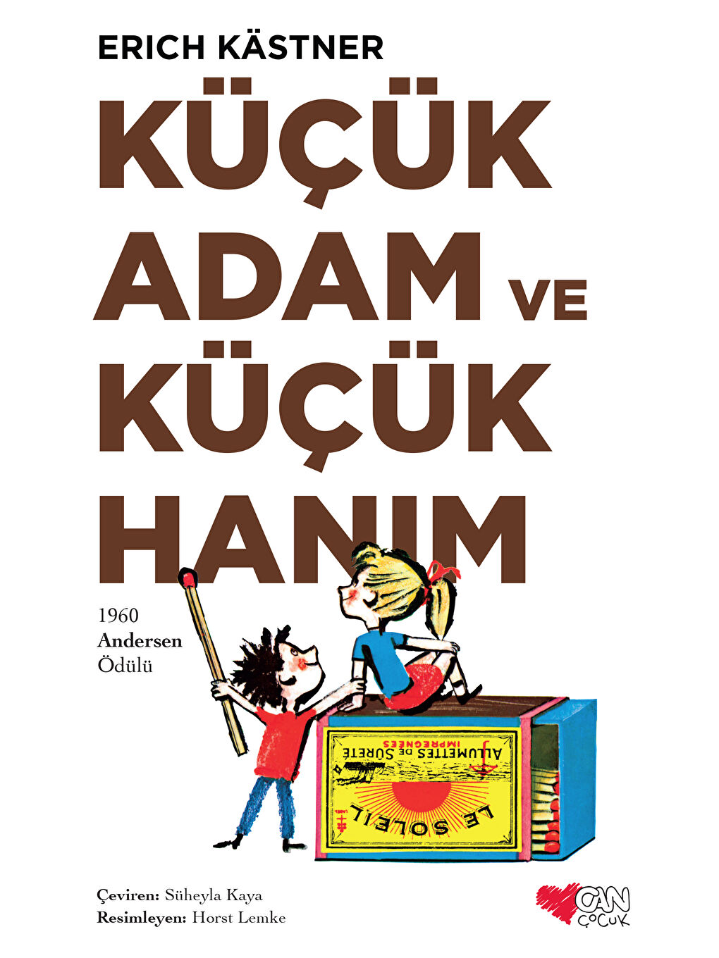 Can Çocuk Yayınları Renksiz Küçük Adam ve Küçük Hanım