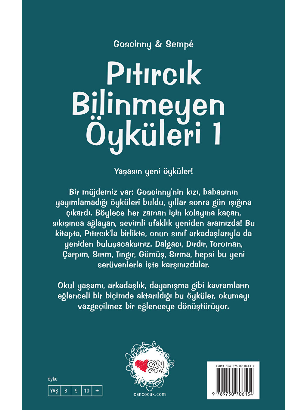 Can Çocuk Yayınları Renksiz Pıtırcık Bilinmeyen Öyküleri 1 - 1