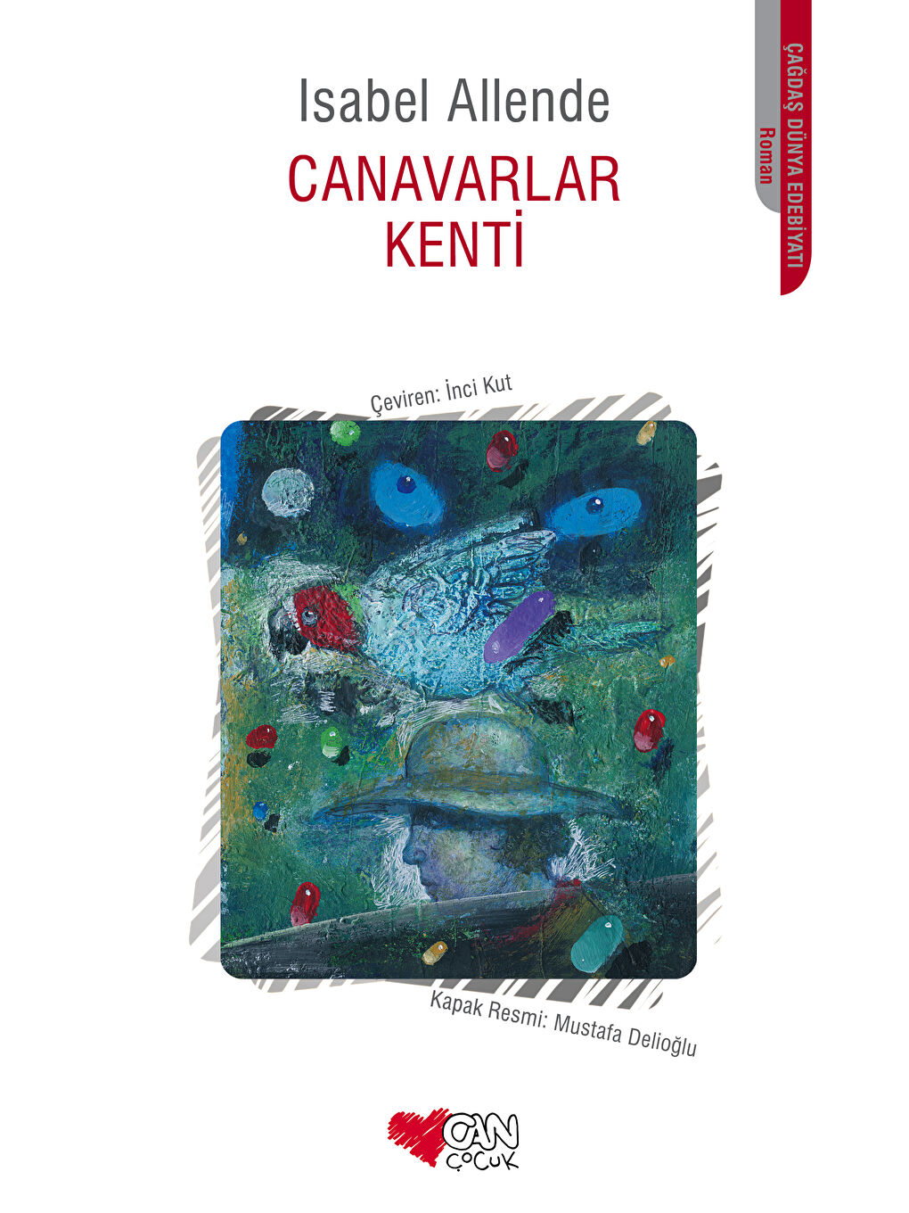 Can Çocuk Yayınları Renksiz Canavarlar Kenti