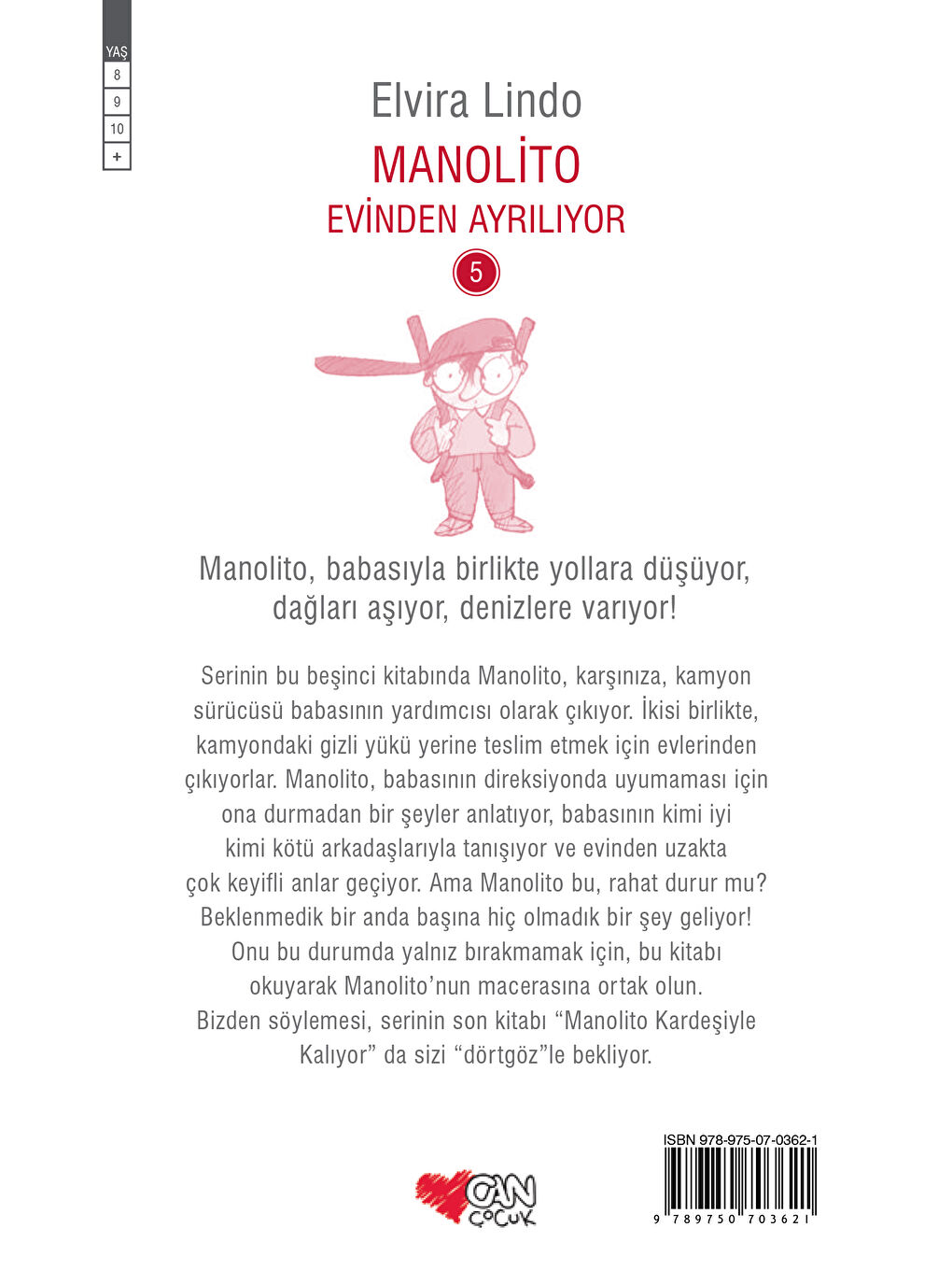 Can Çocuk Yayınları Renksiz Manolito Evinden Ayrılıyor - 2