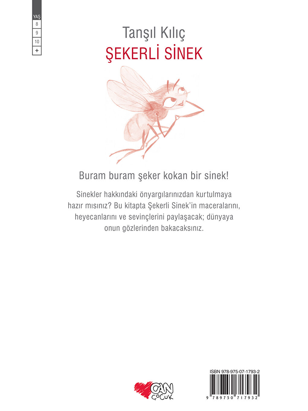 Can Çocuk Yayınları Renksiz Şekerli Sinek-Tanşıl Kılıç - 1