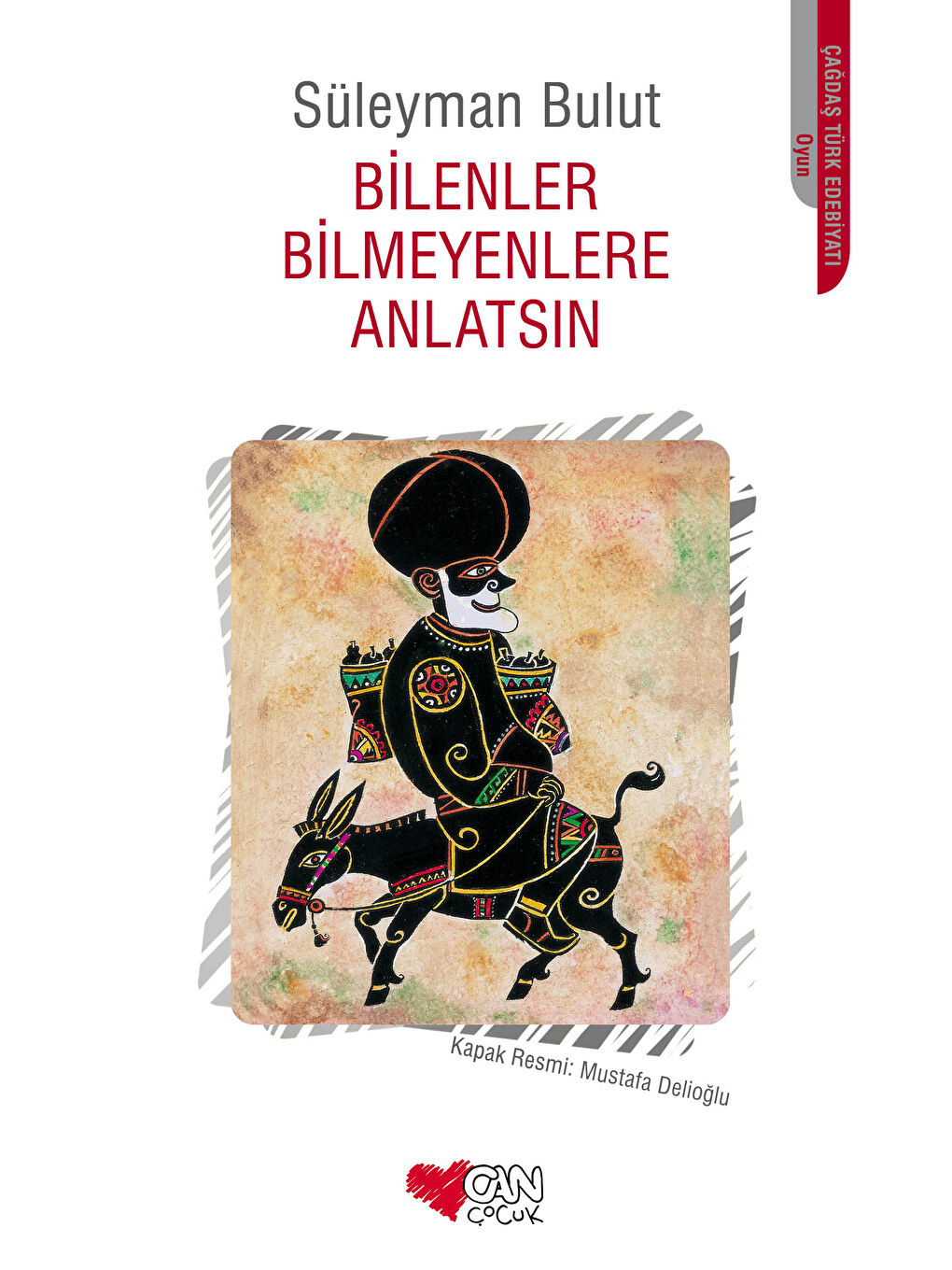 Can Çocuk Yayınları Renksiz Bilenler Bilmeyenlere Anlatsın