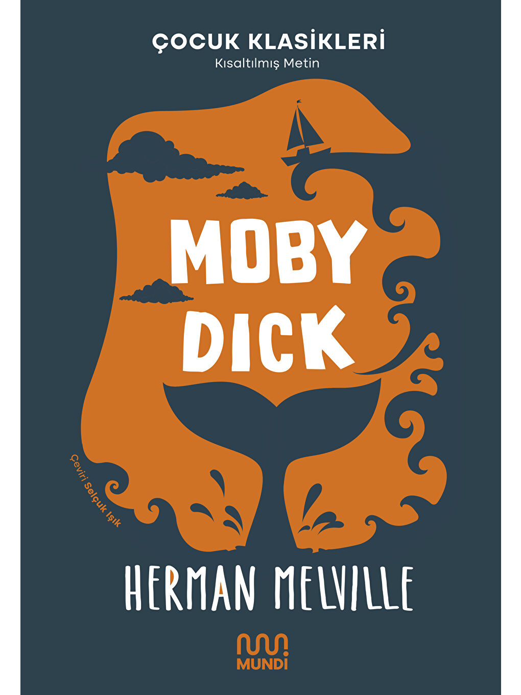 Mundi Renksiz Moby Dick-Herman Melville