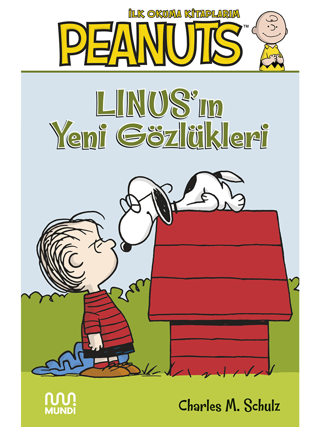 Mundi Renksiz Linus’ın Yeni Gözlükleri