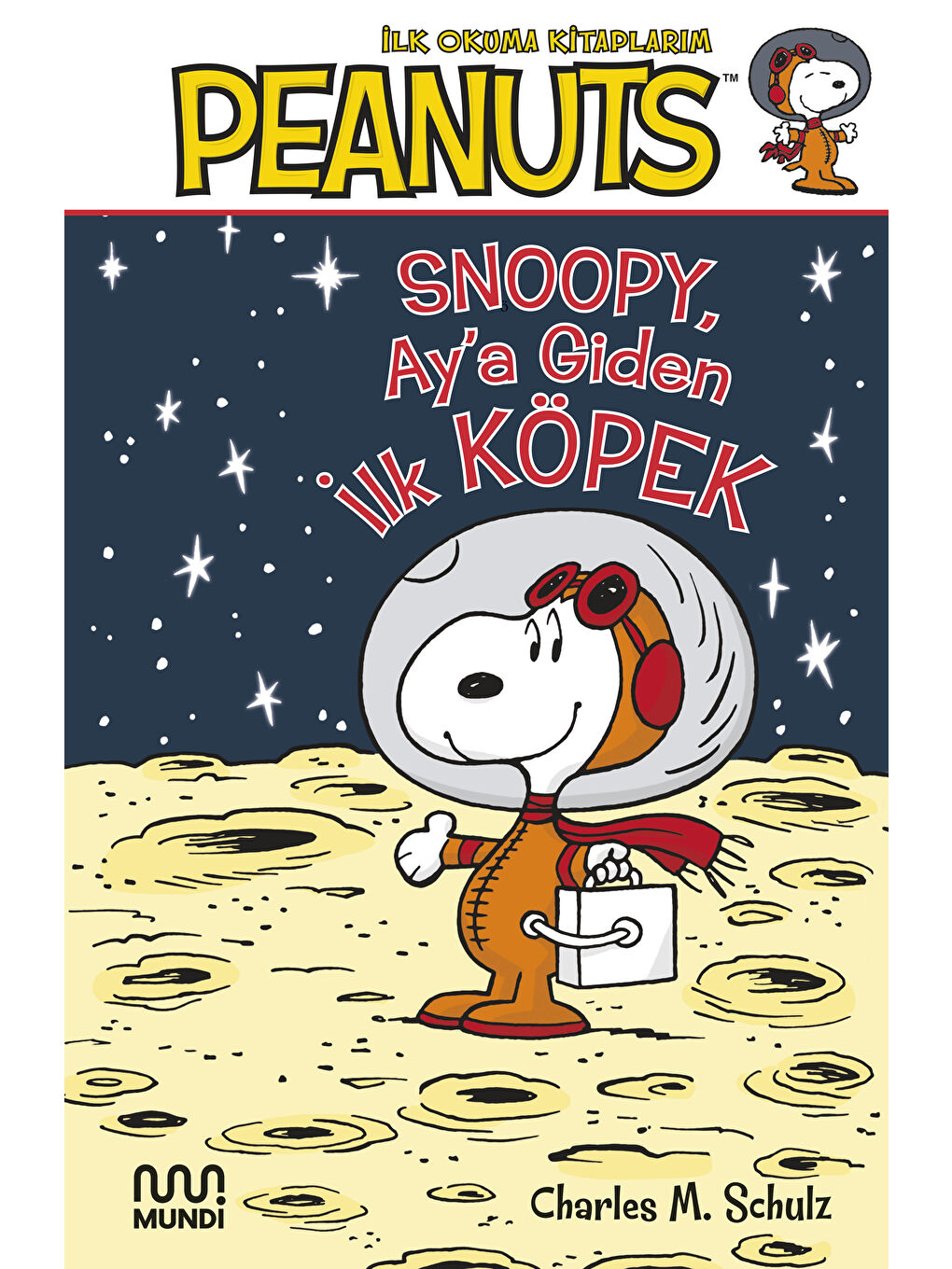 Mundi Renksiz Snoopy, Ay’a Giden İlk Köpek!