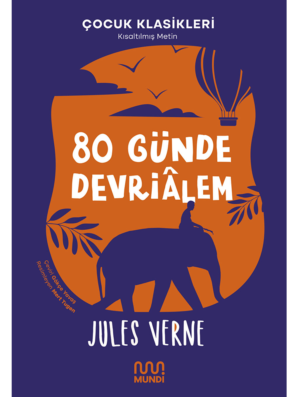 Mundi Renksiz 80 Günde Devriâlem-Jules Verne