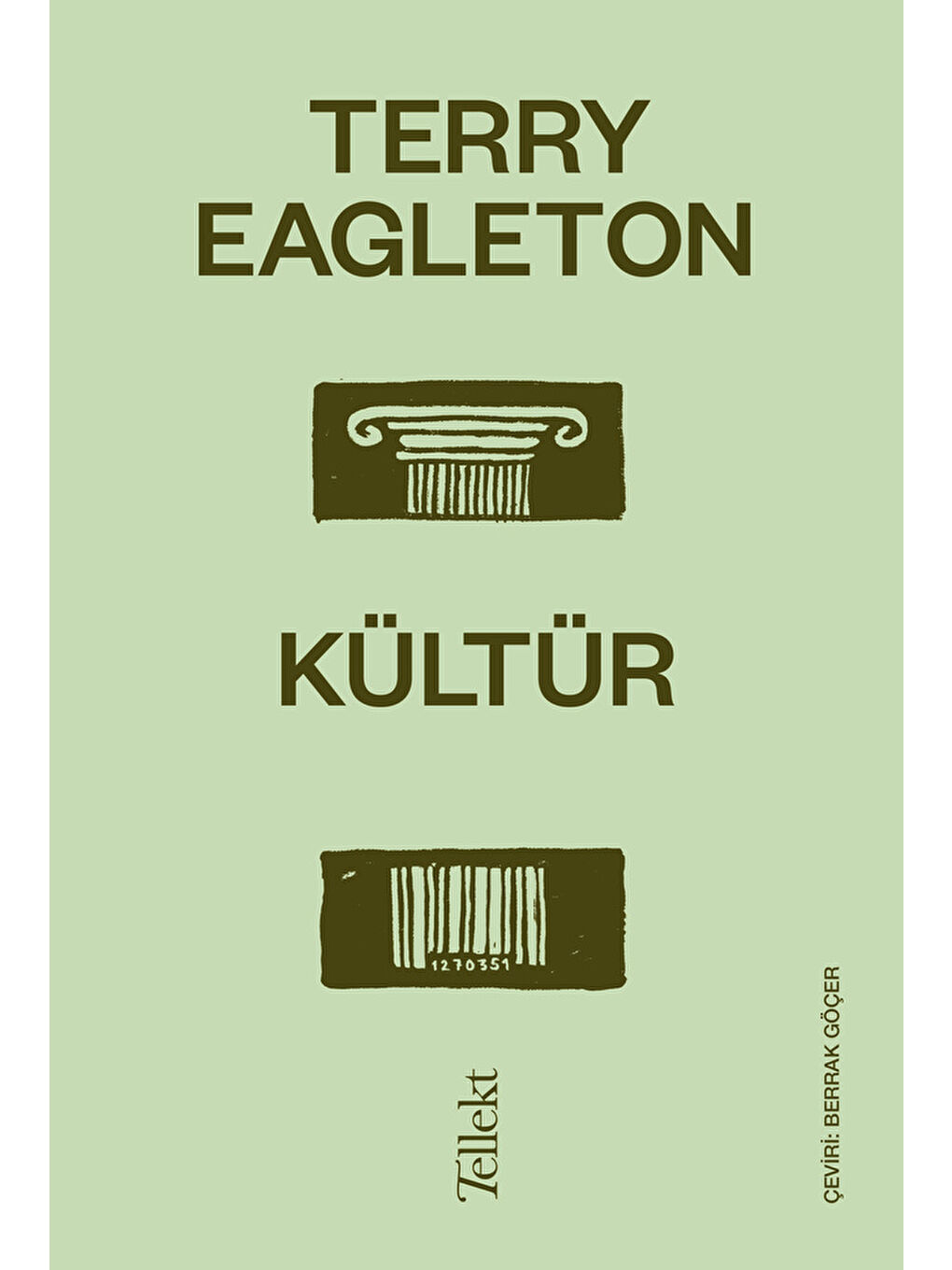 Tellekt Renksiz Kültür-Terry Eagleton