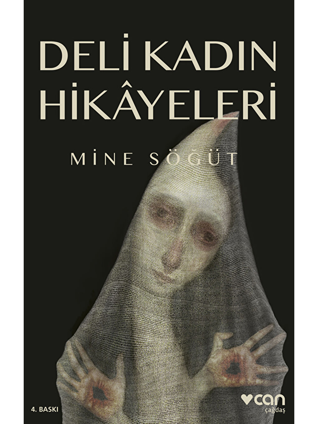 Can Yayınları Renksiz Deli Kadın Hikâyeleri