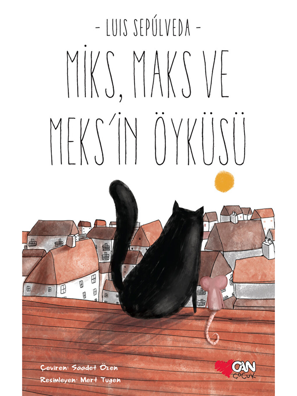 Can Çocuk Yayınları Renksiz Miks, Maks ve Meksin Öyküsü