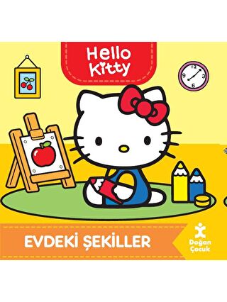 Doğan Çocuk Hello Kitty- Evdeki Şekiller -