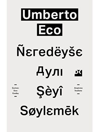 Doğan Kitap Neredeyse Aynı Şeyi Söylemek - Umberto Eco