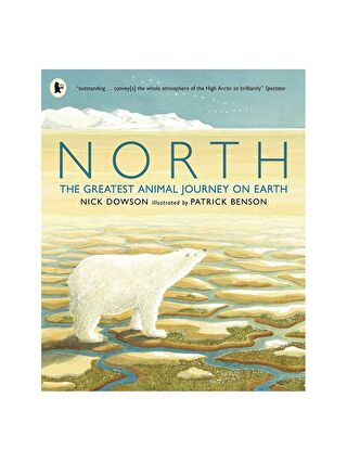 Walker Books North: The Greatest Animal Journey on Earth