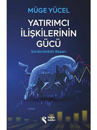 Doğan Kitap Yatırımcı İlişkilerinin Gücü - Müge Yücel