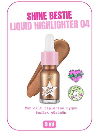 Callista Shine Bestie Highlighter Likit Aydınlatıcı 04 Sunset Pixie