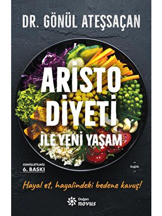 Doğan Kitap Aristo Diyeti İle Yeni Yaşam - Gönül Ateşsaçan