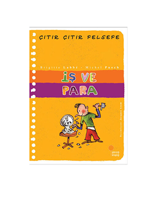 Günışığı Kitaplığı Çıtır Çıtır Felsefe 8 İş ve Para Michel Puech - S000340624-10231