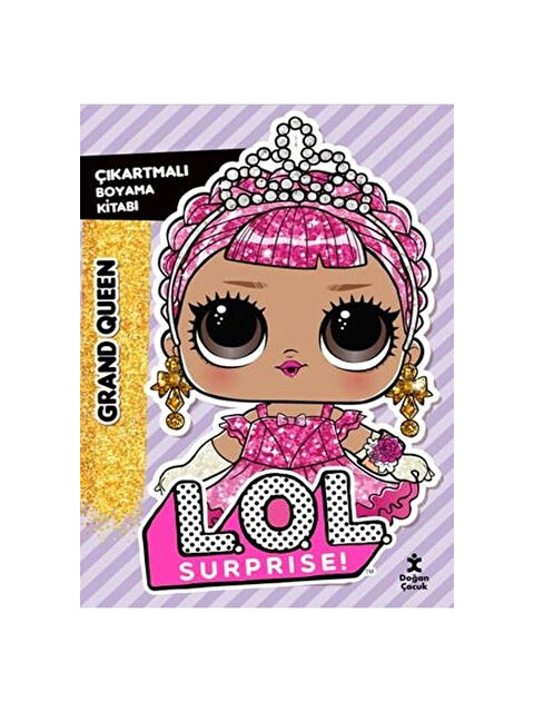 Doğan Çocuk Lol Surprise! Grand Queen Çıkartmalı Boyama Kitabı - S000339486-10231