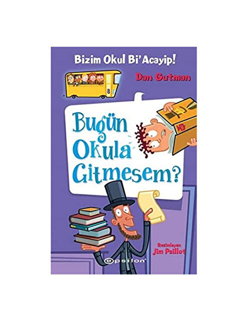 Epsilon Yayınları Bizim Okul Bi Acayip 08 Bugün Okula Gitmesem Ciltli - S000340664-10231