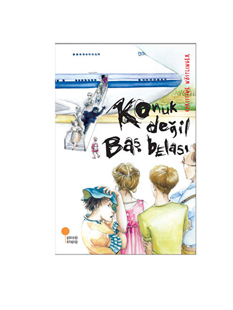 Günışığı Kitaplığı Konuk Değil Baş Belası Christine Nöstlinger - S000340787-10231