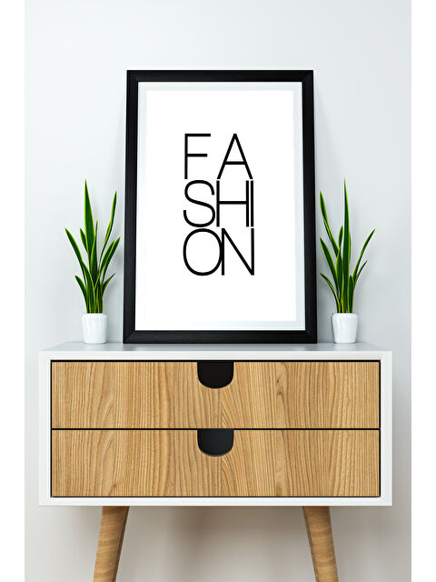 Artavessa Tek Parça 33x48 Cm Çerçeve Görünümlü Yazılı Mdf Tablo "Fashion"