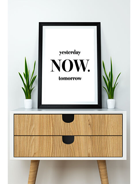 Artavessa Tek Parça 33x48 Cm Çerçeve Görünümlü Yazılı Mdf Tablo "Yesterday Now Tomorrow"