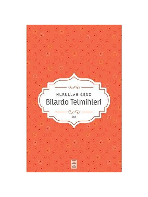 Timaş Yayınları Bilardo Telmihleri - Nurullah Genç KTP - S000115101-27074