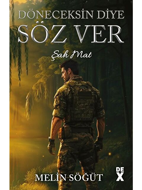 DEX Kitap Döneceksin Diye Söz Ver -1- - Sc - Melin Söğüt