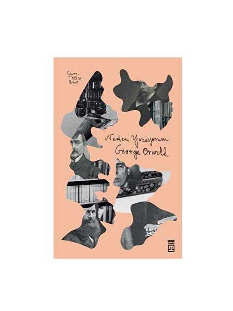 Timaş Yayınları Neden Yazıyorum - George Orwell KTP - S000114162-27074
