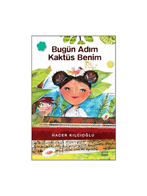 Günışığı Kitaplığı Bugün Adım Kaktüs Benim Hacer Kılcıoğlu - S000341129-10231