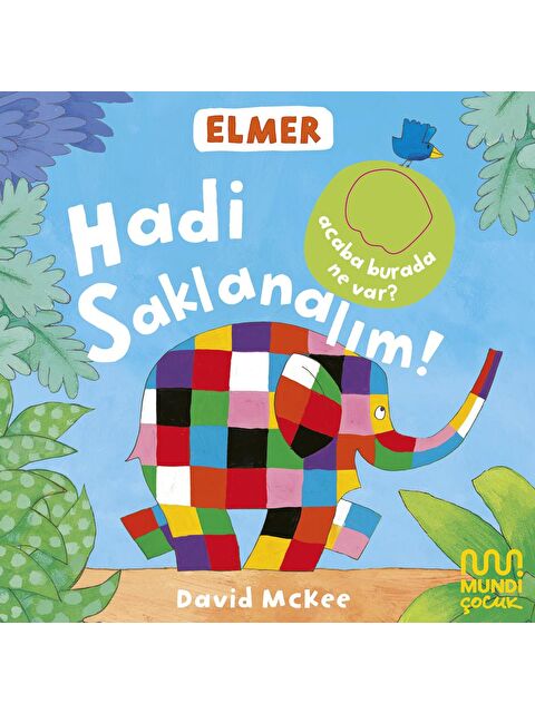 Mundi Elmer Kütüphanesi: Hadi Saklanalım! - S000245615-10231