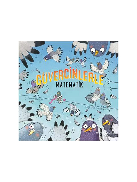 Türkiye İş Bankası Kültür Yayınları Güvercinlerle Matematik - S000232208-23173