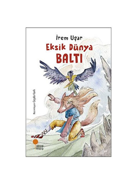 Günışığı Kitaplığı Eksik Dünya Baltı İrem Uşar - S000341263-10231