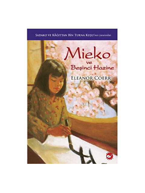 Beyaz Balina Yayınları Mieko ve Beşinci Hazine Eleanor Coerr - S000341270-10231