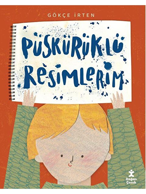 Doğan Çocuk Püskürüklü Resimlerim - Gökçe İrten - S000280634-20063