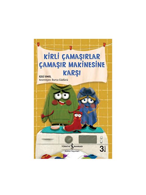 Türkiye İş Bankası Kültür Yayınları Kirli Çamaşırlar Çamaşır Makinesine Karşı - S000140864-37243