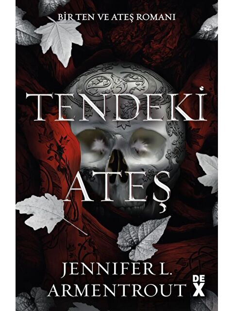 DEX Kitap Ten Ve Ateş 3: Tendeki Ateş - Jennifer L. Armentrout - S000417394-20063