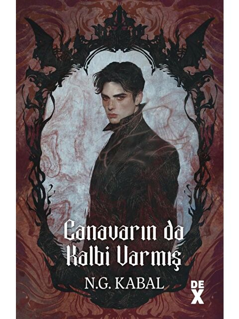 DEX Kitap Canavarın Da Kalbi Varmış - Sc - N. G. Kabal - S000353817-20063