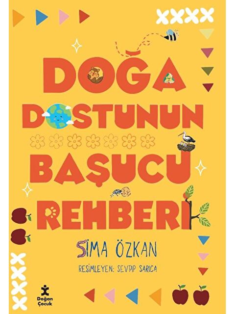 Doğan Çocuk Doğa Dostunun Başucu Rehberi - Sima Özkan - S000498172-20063