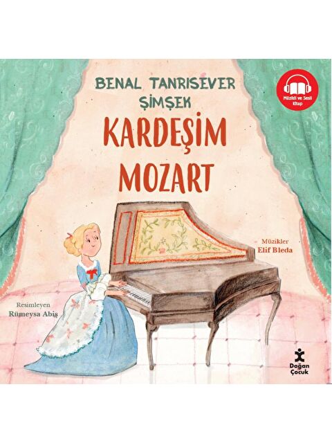 Doğan Çocuk Kardeşim Mozart - Benal Tanrısever Şimşek - S000457628-20063