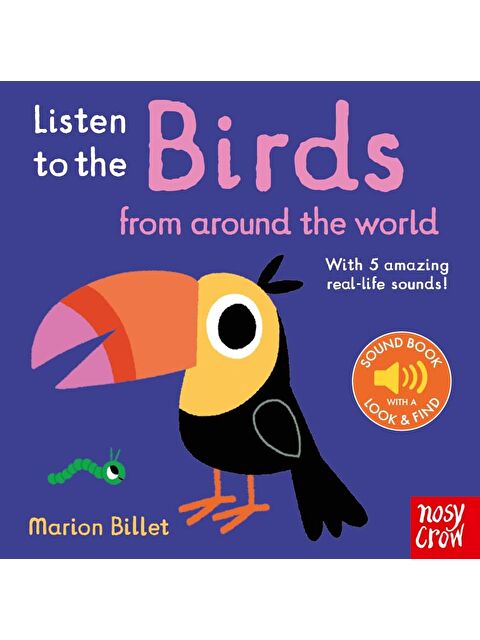 Nosy Crow Listen to the Birds From Around the World - S000457121-23173