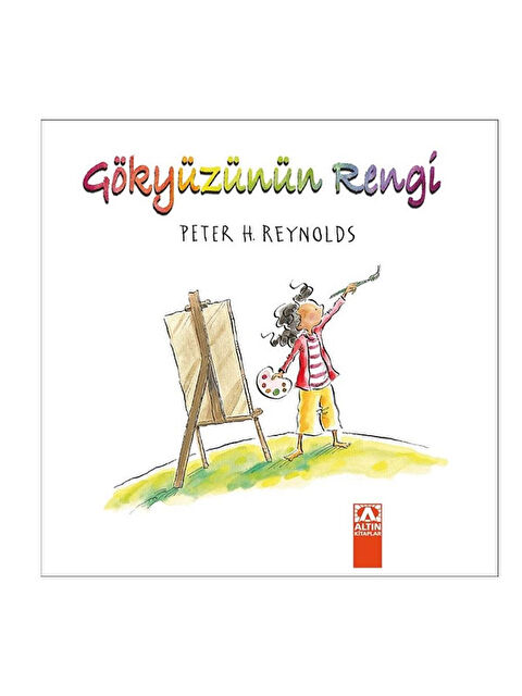 Altın Kitaplar Gökyüzünün Rengi Peter H Reynolds Altın Kitap YayınlarıRenk: RENKSİZ - S000338399-10231