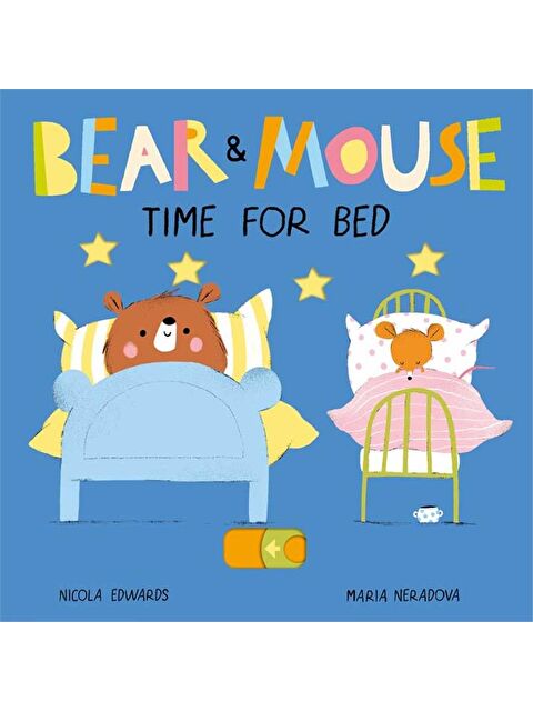 Little Tiger Press Bear and Mouse: Time for Bed - S000453783-23173