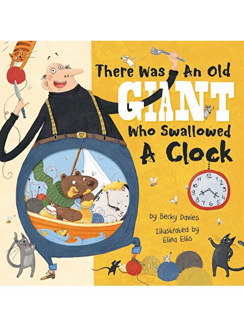Little Tiger Press There Was an Old Giant Who Swallowed a Clock - S000453806-23173